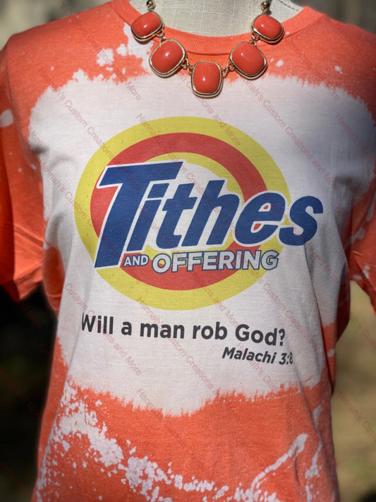 Bleached tithes and offering shirt