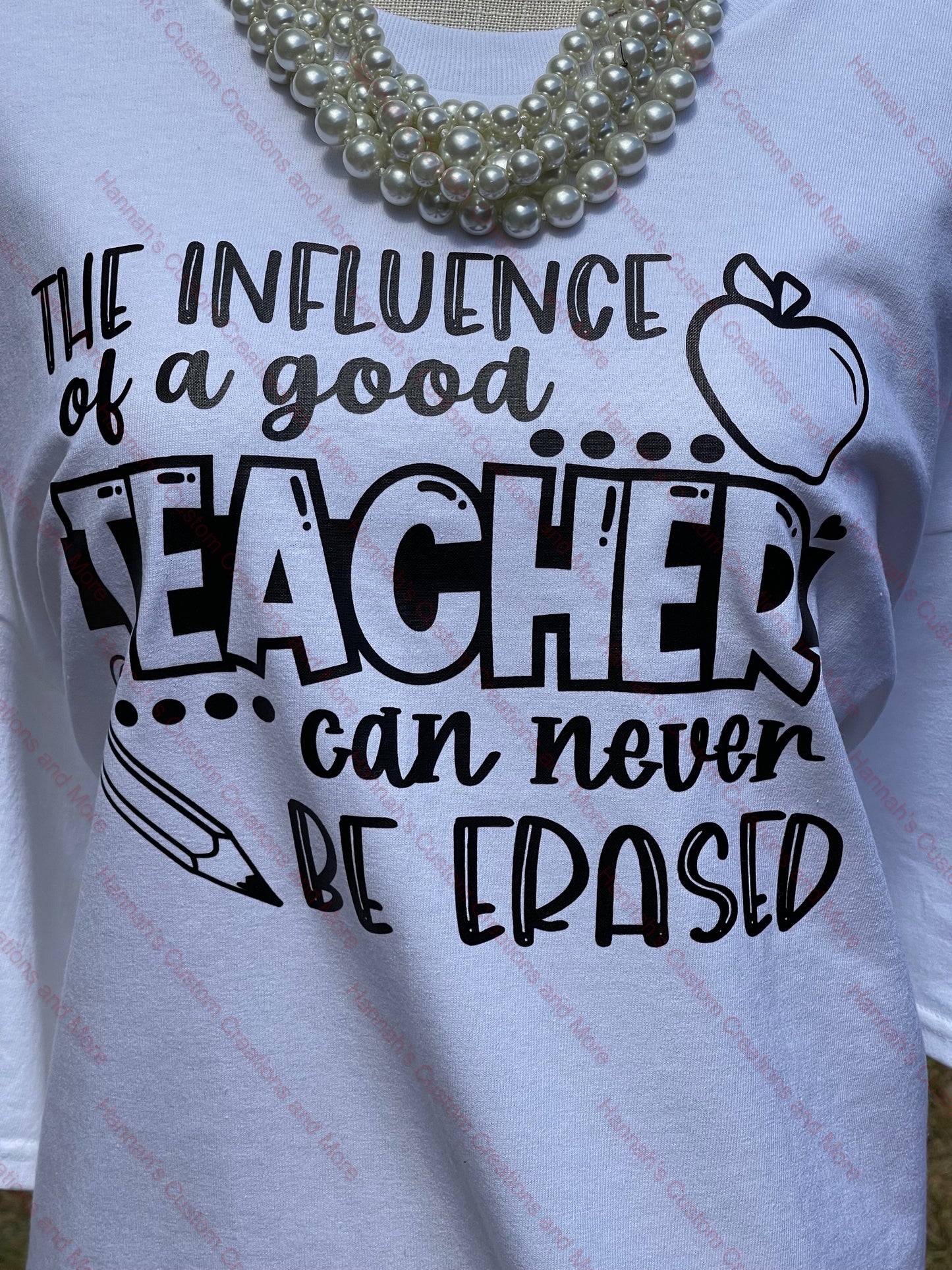 The Influence of a good teacher shirt